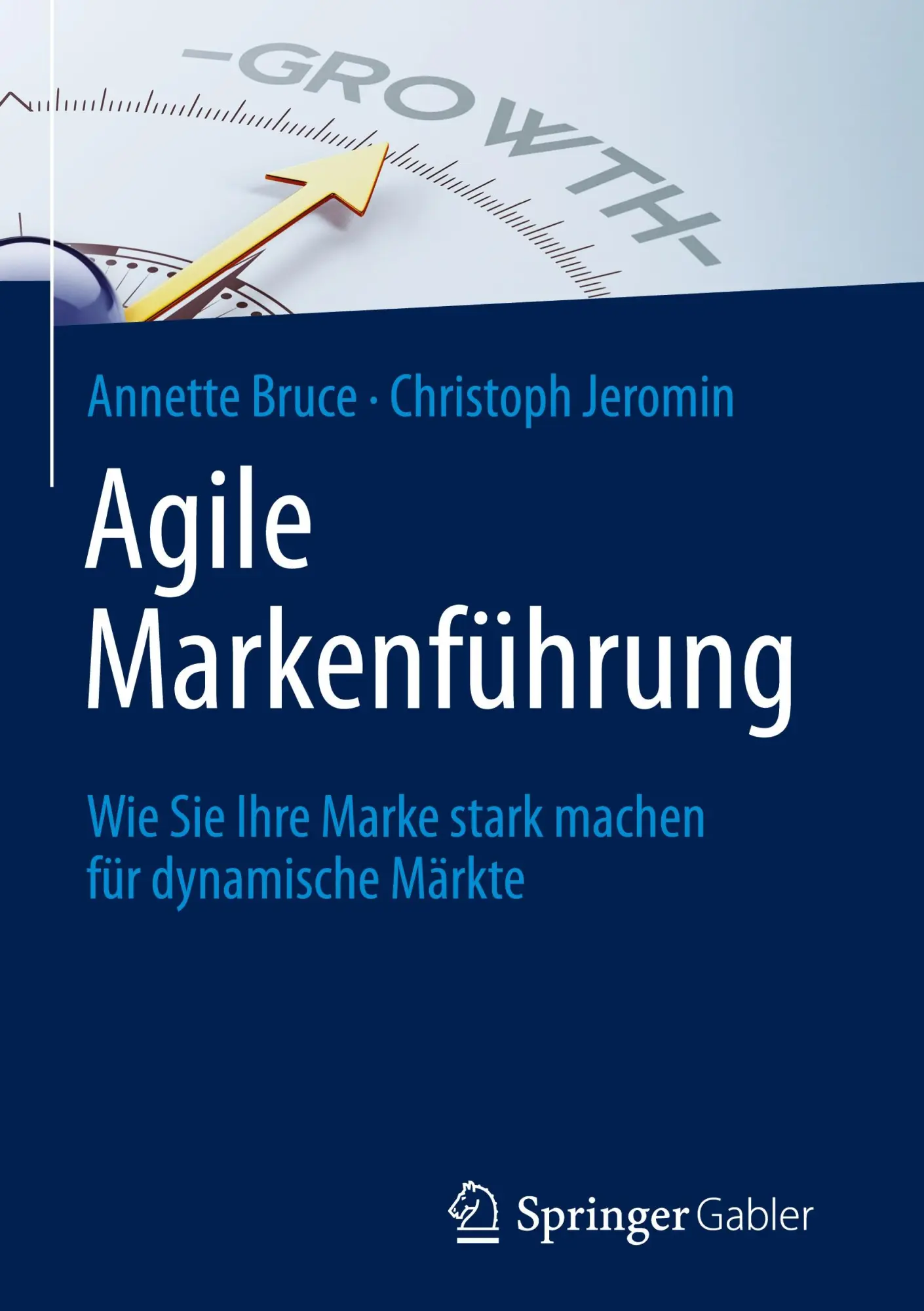 Cover: 9783658118082 | Agile Markenführung | Christoph Jeromin (u. a.) | Buch | xiii | 2016
