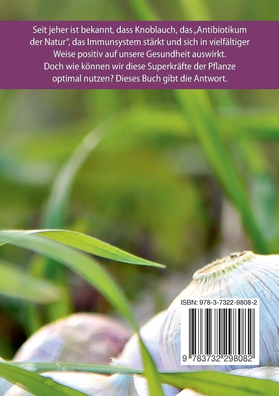 Rückseite: 9783732298082 | Stabilisiertes Allicin | Anwendung und Wirkung | Peter Josling | Buch