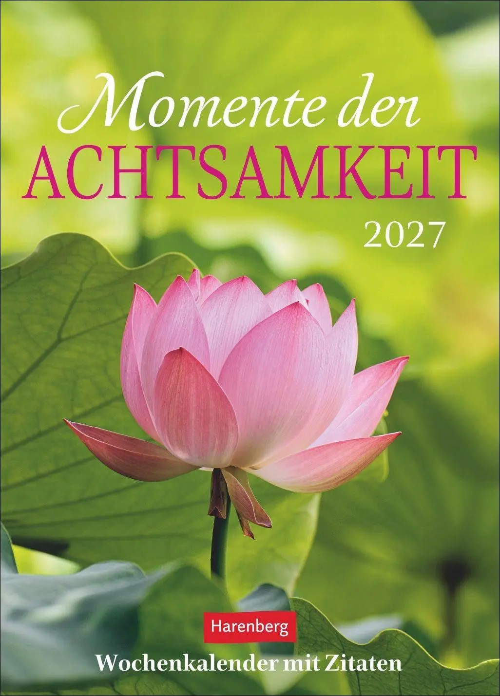 Cover: 9783840038082 | Momente der Achtsamkeit Wochenkalender 2027 - Wochenkalender mit...
