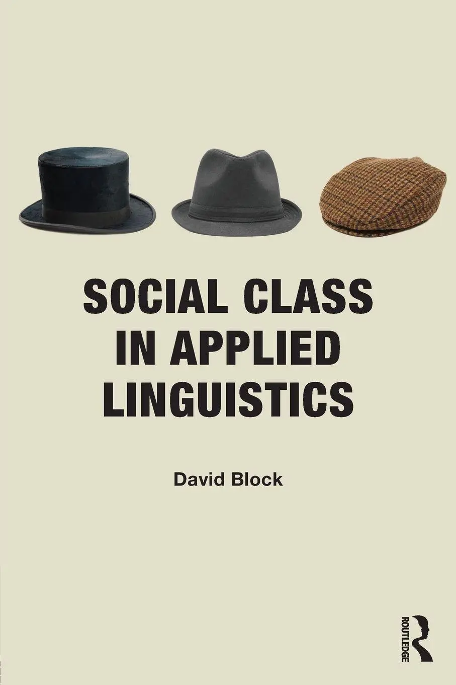 Cover: 9780415548182 | Social Class in Applied Linguistics | David Block | Taschenbuch | 2013