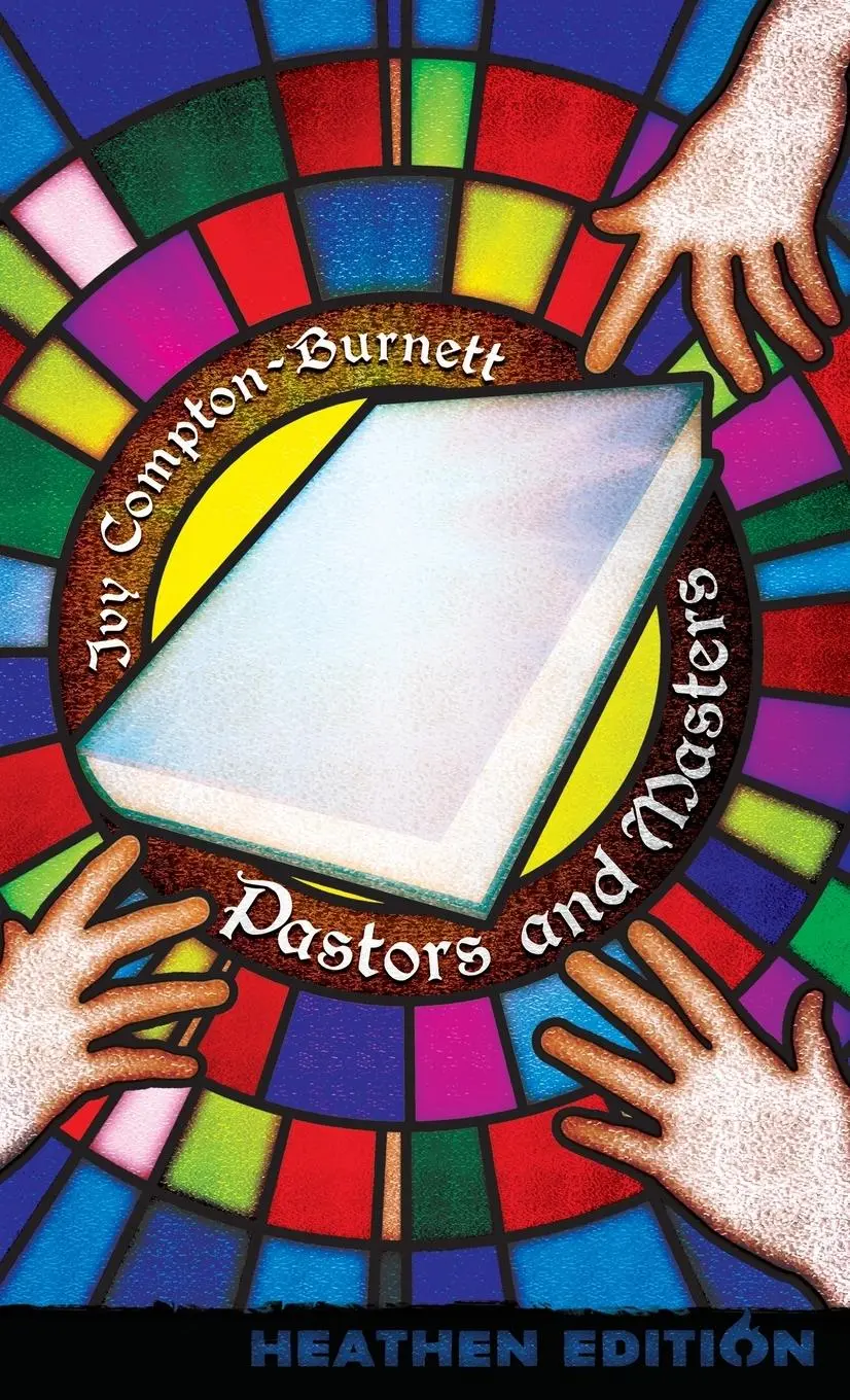 Cover: 9781963228182 | Pastors and Masters (Heathen Edition) | Ivy Compton-Burnett | Buch