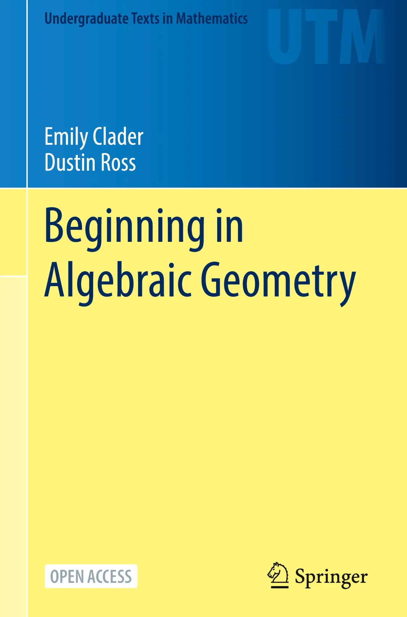 Cover: 9783031888182 | Beginning in Algebraic Geometry | Dustin Ross (u. a.) | Buch | xiii