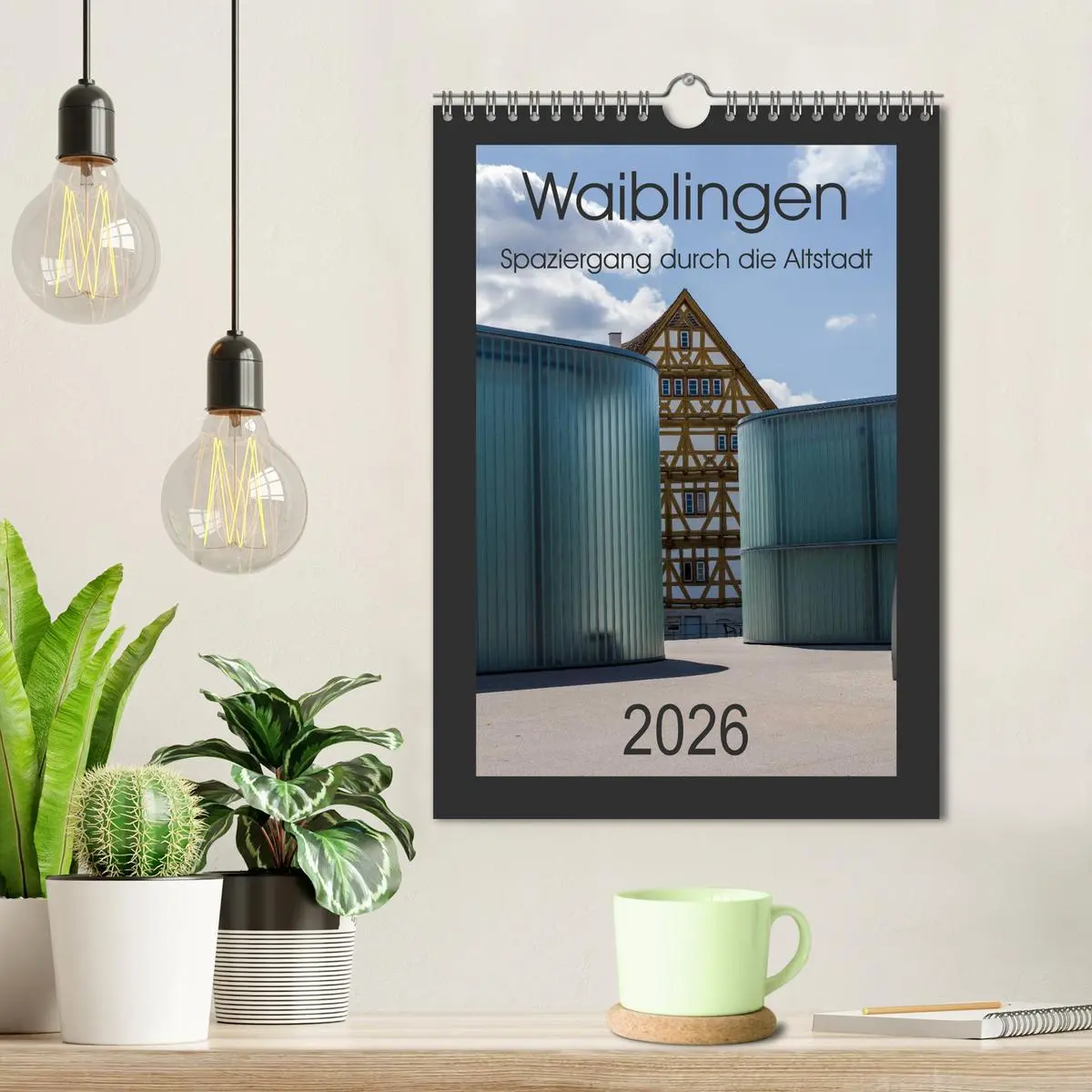 Bild: 9783516468182 | Waiblingen - Spaziergang durch die Altstadt (Wandkalender 2026 DIN...