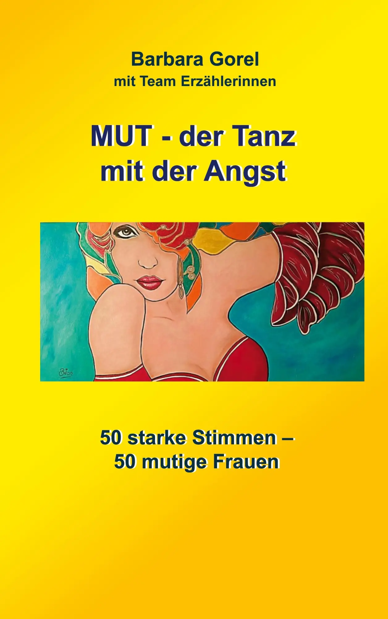 Cover: 9783695118182 | MUT-der Tanz mit der Angst | 50 starke Stimmen - 50 mutige Frauen