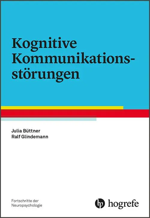 Cover: 9783801728182 | Kognitive Kommunikationsstörungen | Julia Büttner (u. a.) | Buch | VII