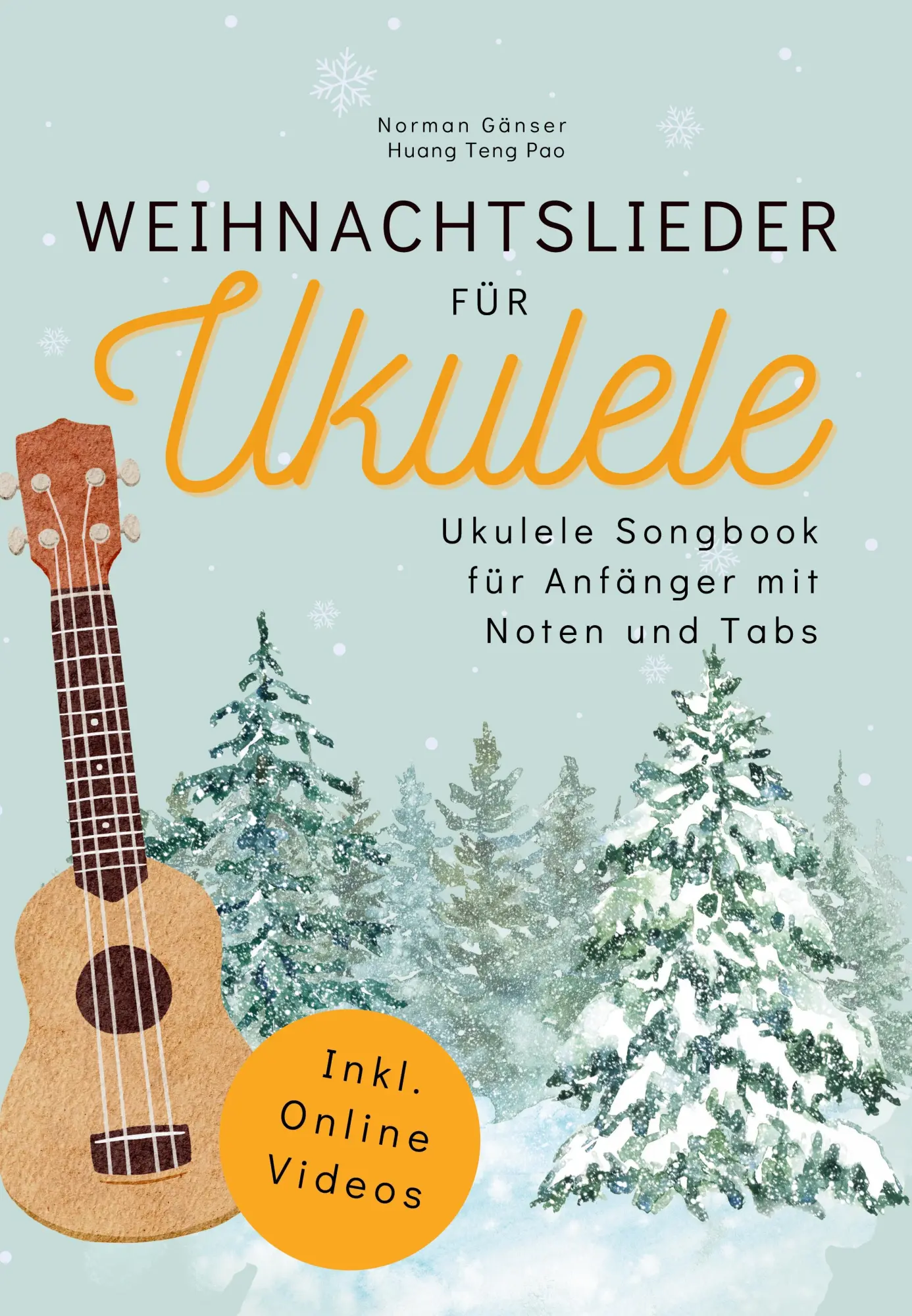 Cover: 9783950538182 | Weihnachtslieder für Ukulele - Ukulele Songbook für Anfänger mit...