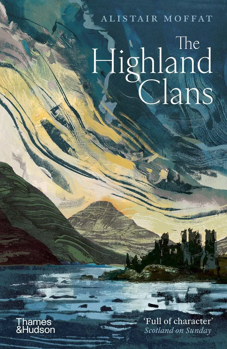 Cover: 9780500298282 | The Highland Clans | Alistair Moffat | Taschenbuch | Englisch | 2025