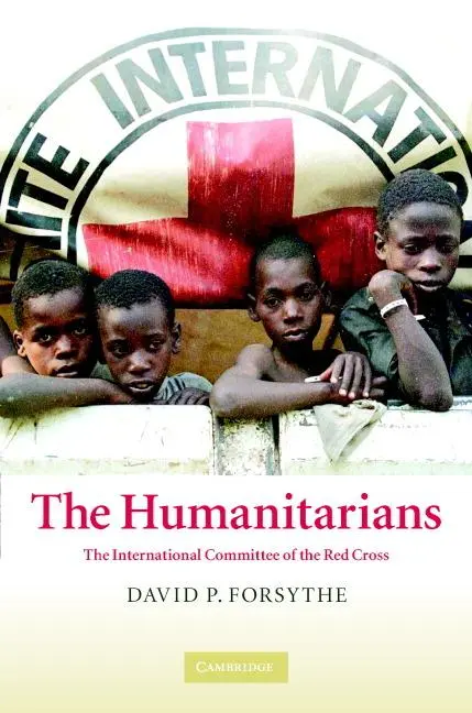 Cover: 9780521848282 | The Humanitarians | David P. Forsythe | Buch | Englisch | 2015