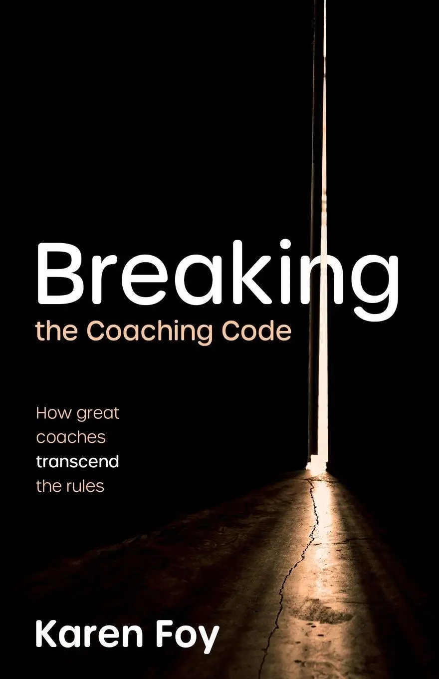 Cover: 9781788608282 | Breaking the Coaching Code | How great coaches transcend the rules