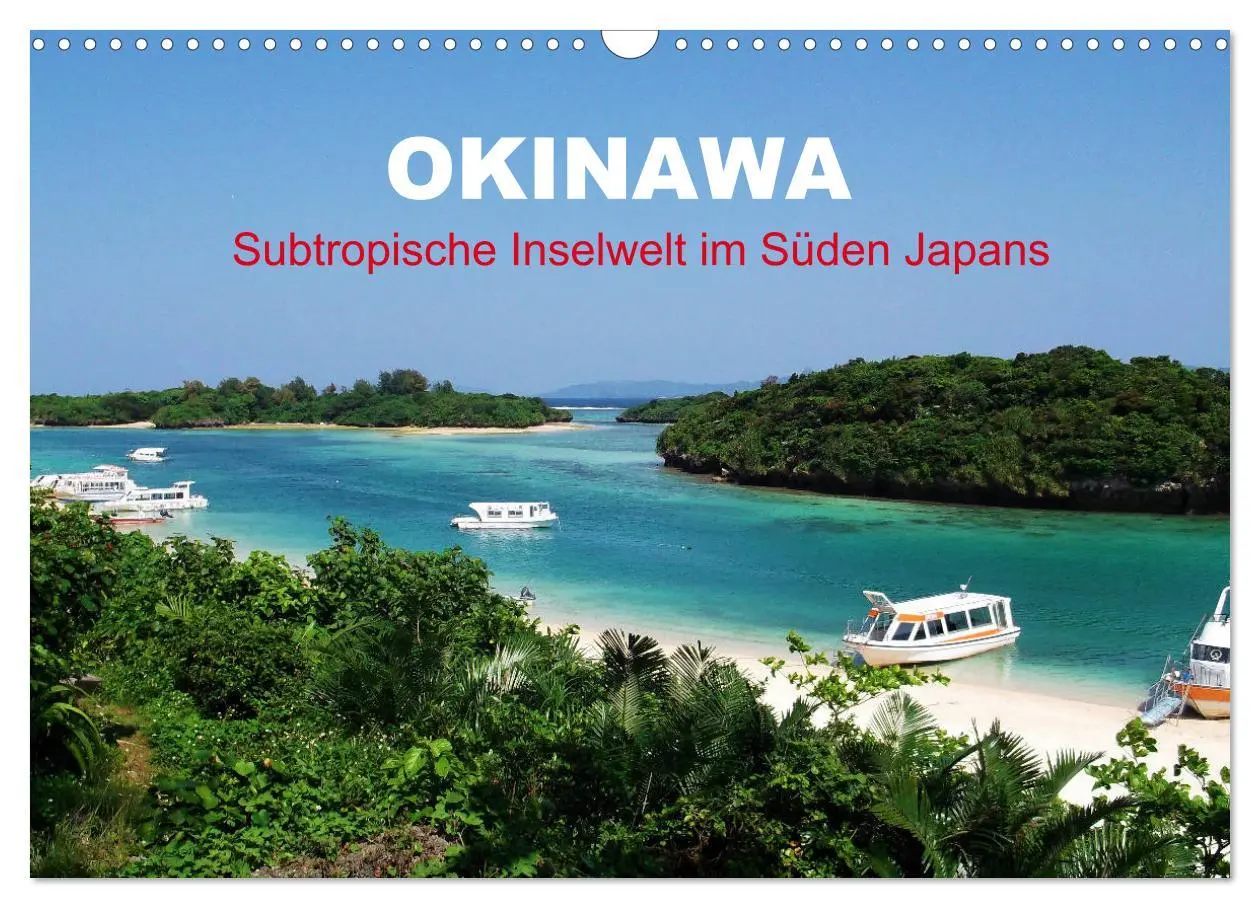 Cover: 9783457678282 | Okinawa - Subtropische Inselwelt im Süden Japans (Wandkalender 2026...