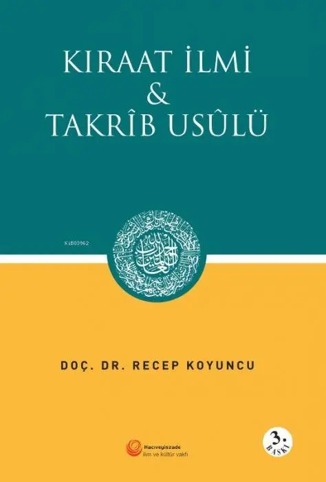 Kiraat Ilmi ve Takrib Usulü