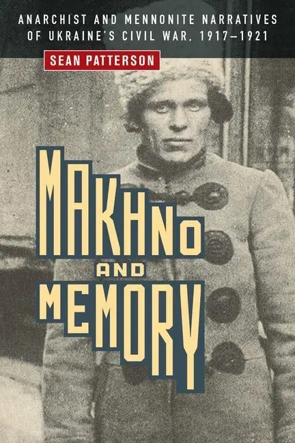 Cover: 9780887558382 | Makhno and Memory | Sean Patterson | Taschenbuch | Englisch | 2020