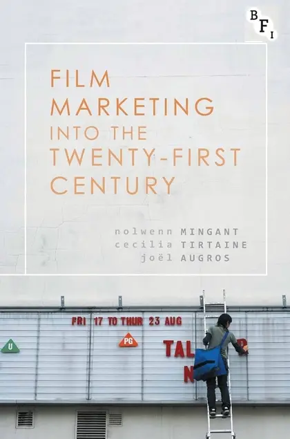 Cover: 9781844578382 | Film Marketing into the Twenty-First Century | Nolwenn Mingant (u. a.)