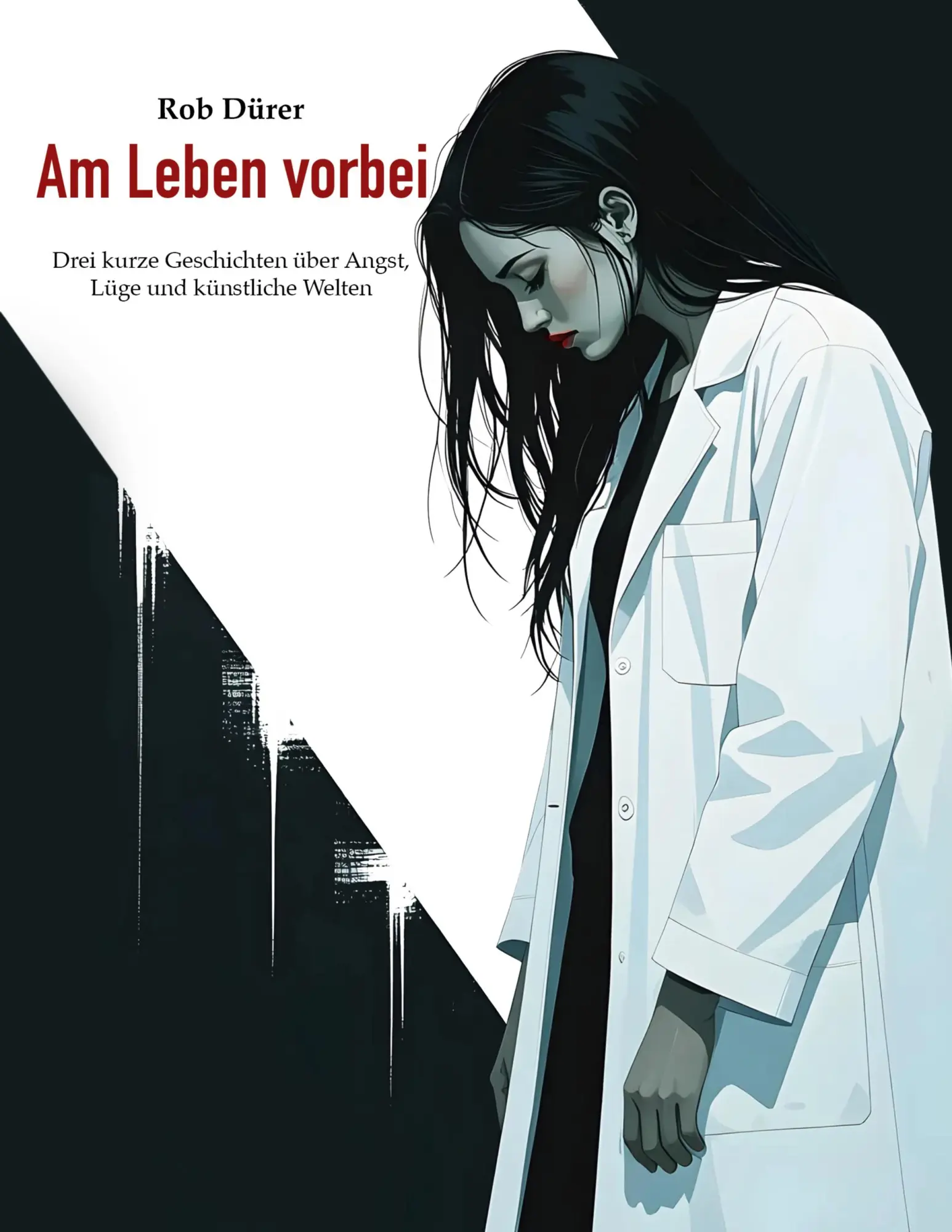 Cover: 9783695718382 | Am Leben vorbei | Rob Dürer | Taschenbuch | 100 S. | Deutsch | 2026