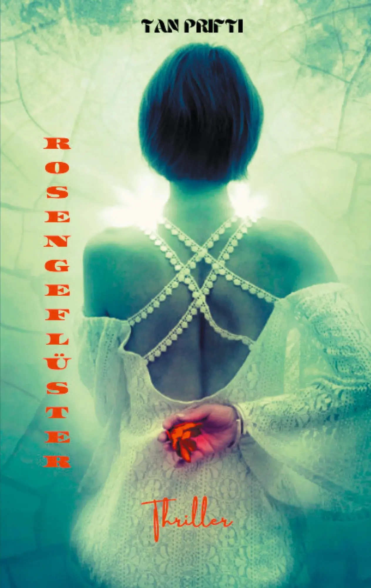 Cover: 9783752688382 | Rosengeflüster | Tan Prifti | Taschenbuch | Paperback | 100 S. | 2020