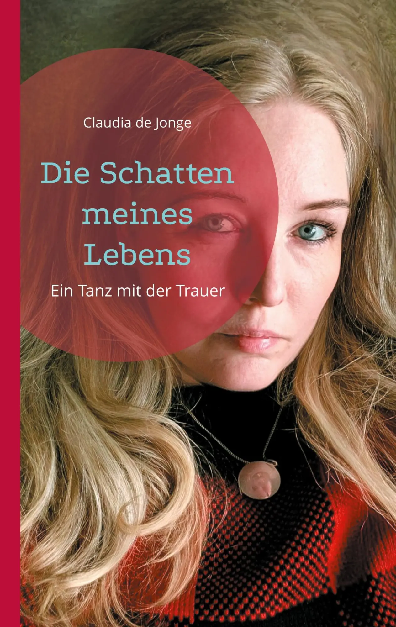 Cover: 9783769378382 | Die Schatten meines Lebens | Ein Tanz mit der Trauer | Jonge | Buch