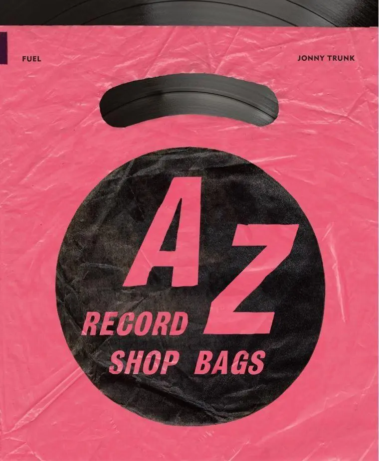 Cover: 9781916218482 | A-Z of Record Shop Bags | 1940s to 1990s | Jonny Trunk (u. a.) | Buch