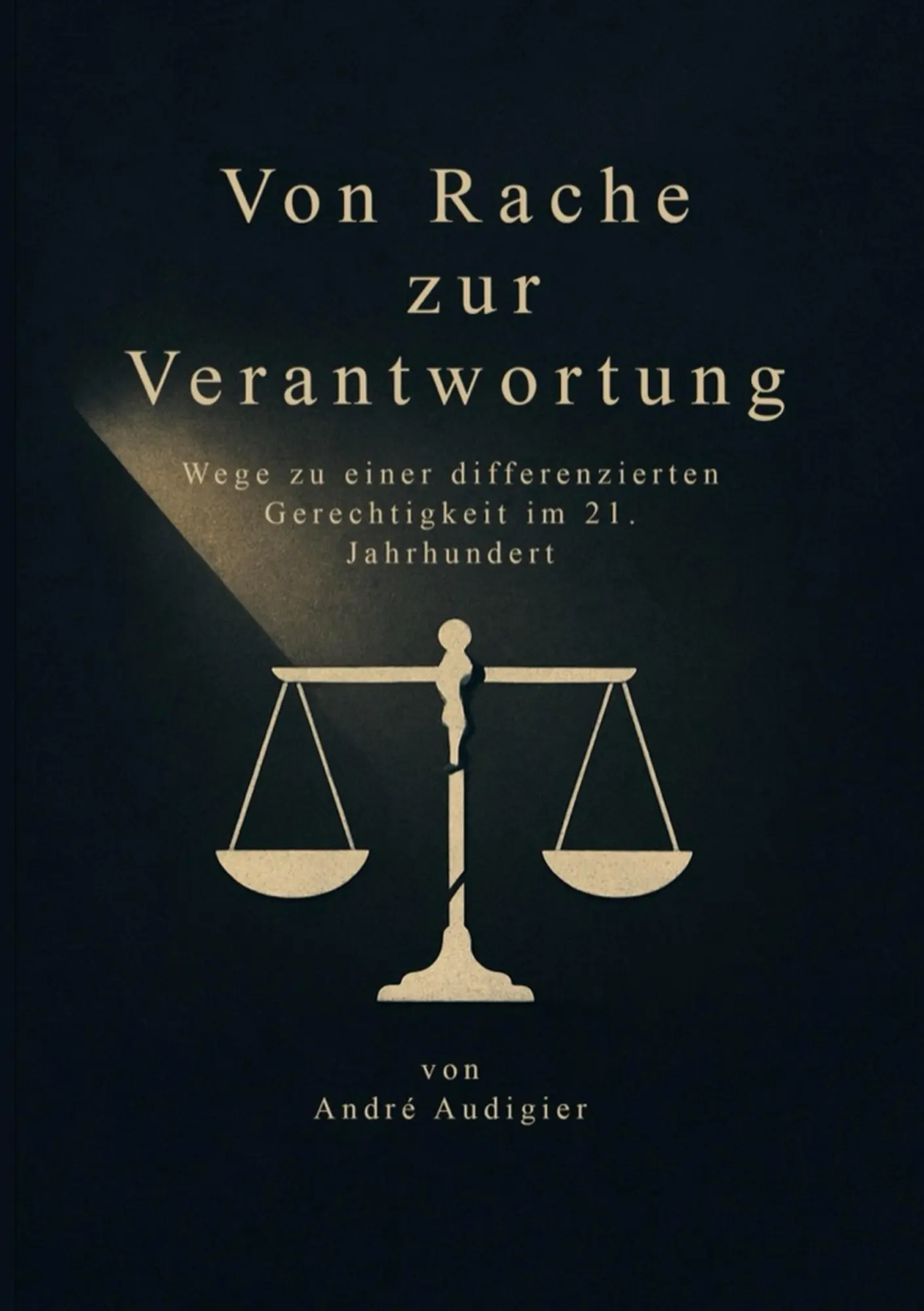 Cover: 9783695188482 | Von Rache zur Verantwortung | André Audigier | Taschenbuch | 54 S.