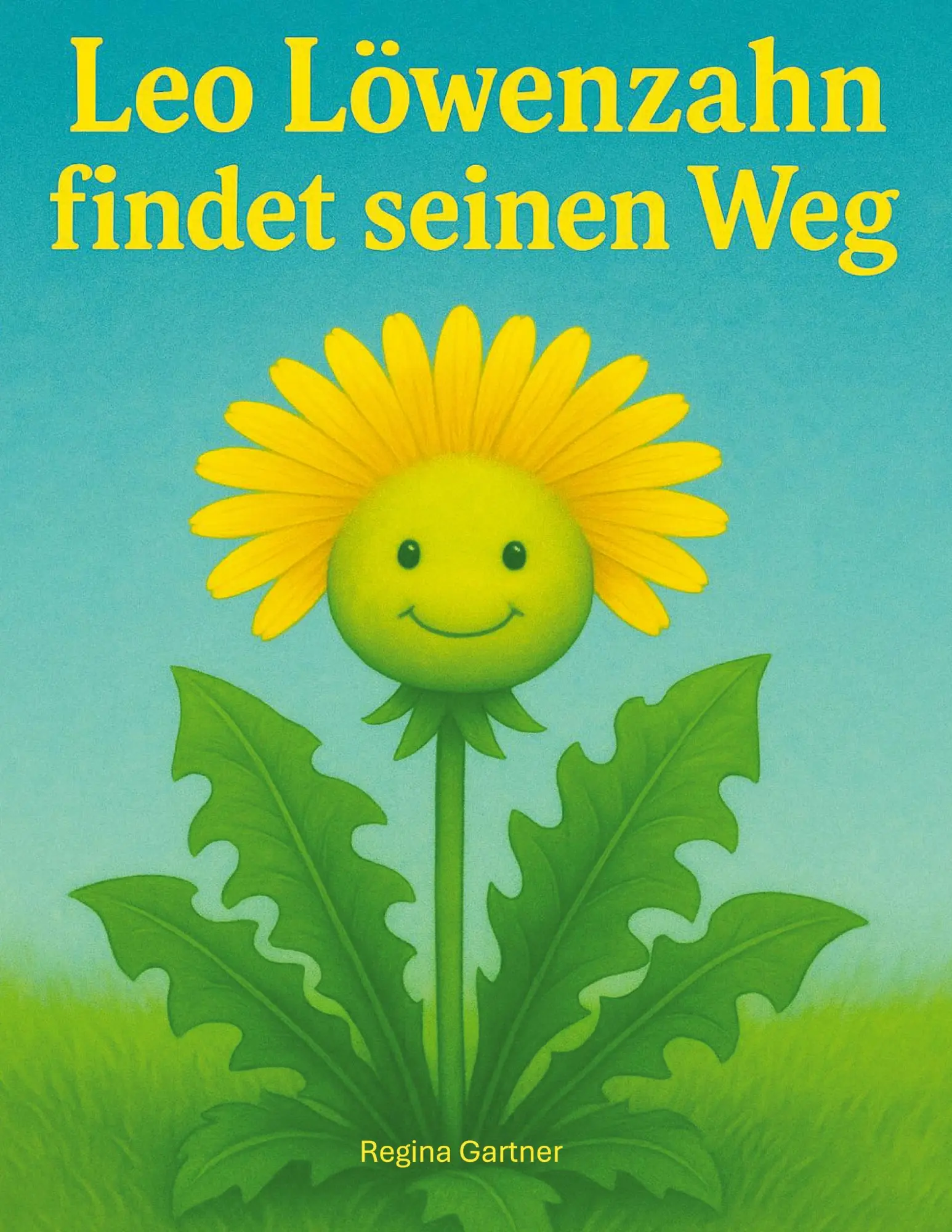 Cover: 9783695708482 | Leo der kleine Löwenzahn | findet seinen Weg | Regina Gartner | Buch