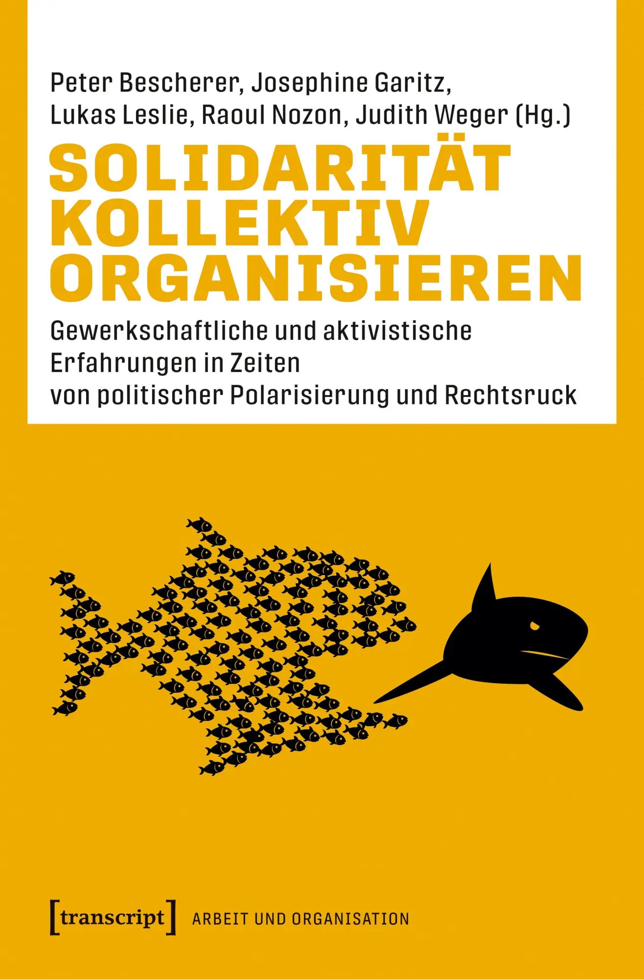 Solidarität kollektiv organisieren