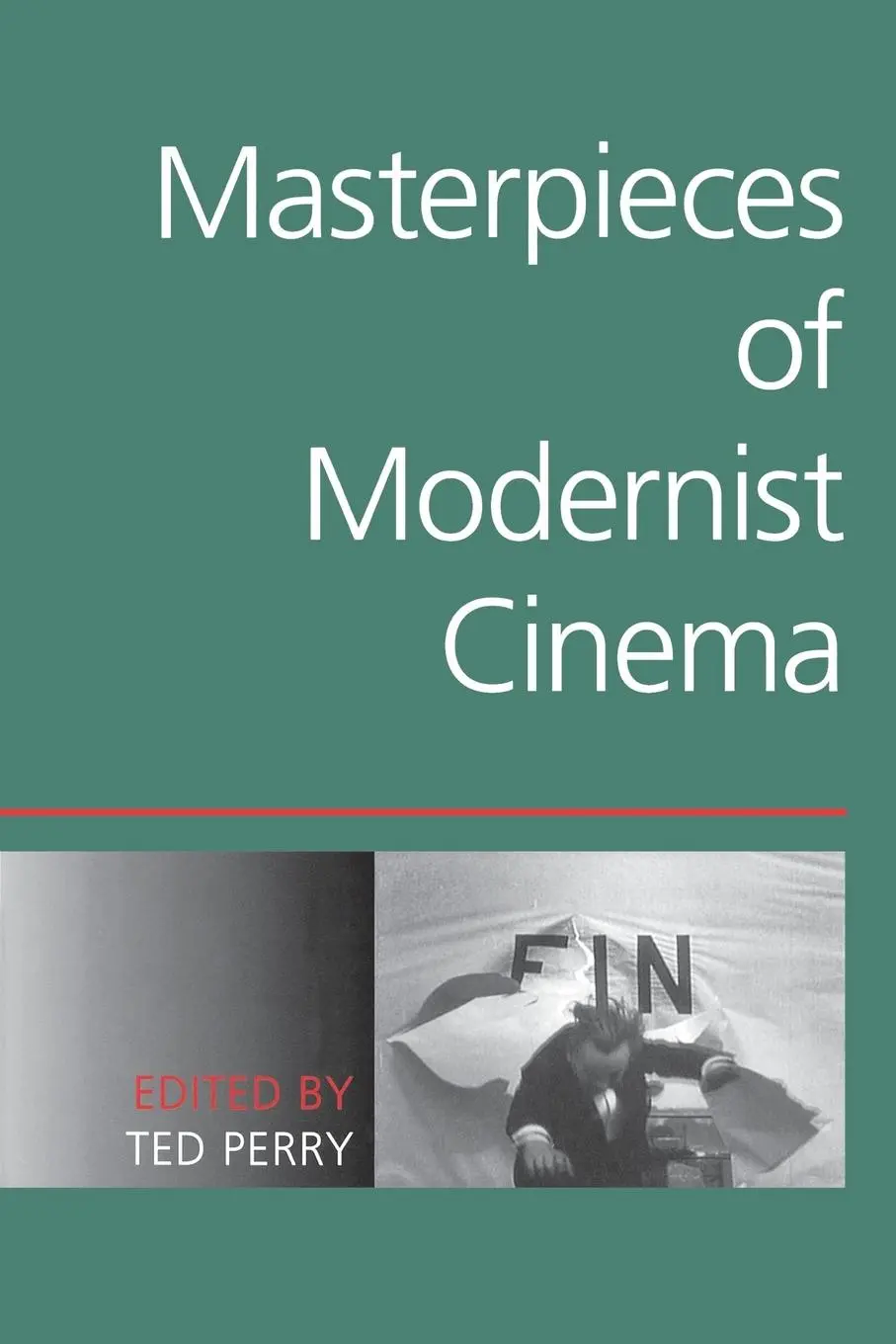 Cover: 9780253218582 | Masterpieces of Modernist Cinema | Ted Perry | Taschenbuch | Englisch