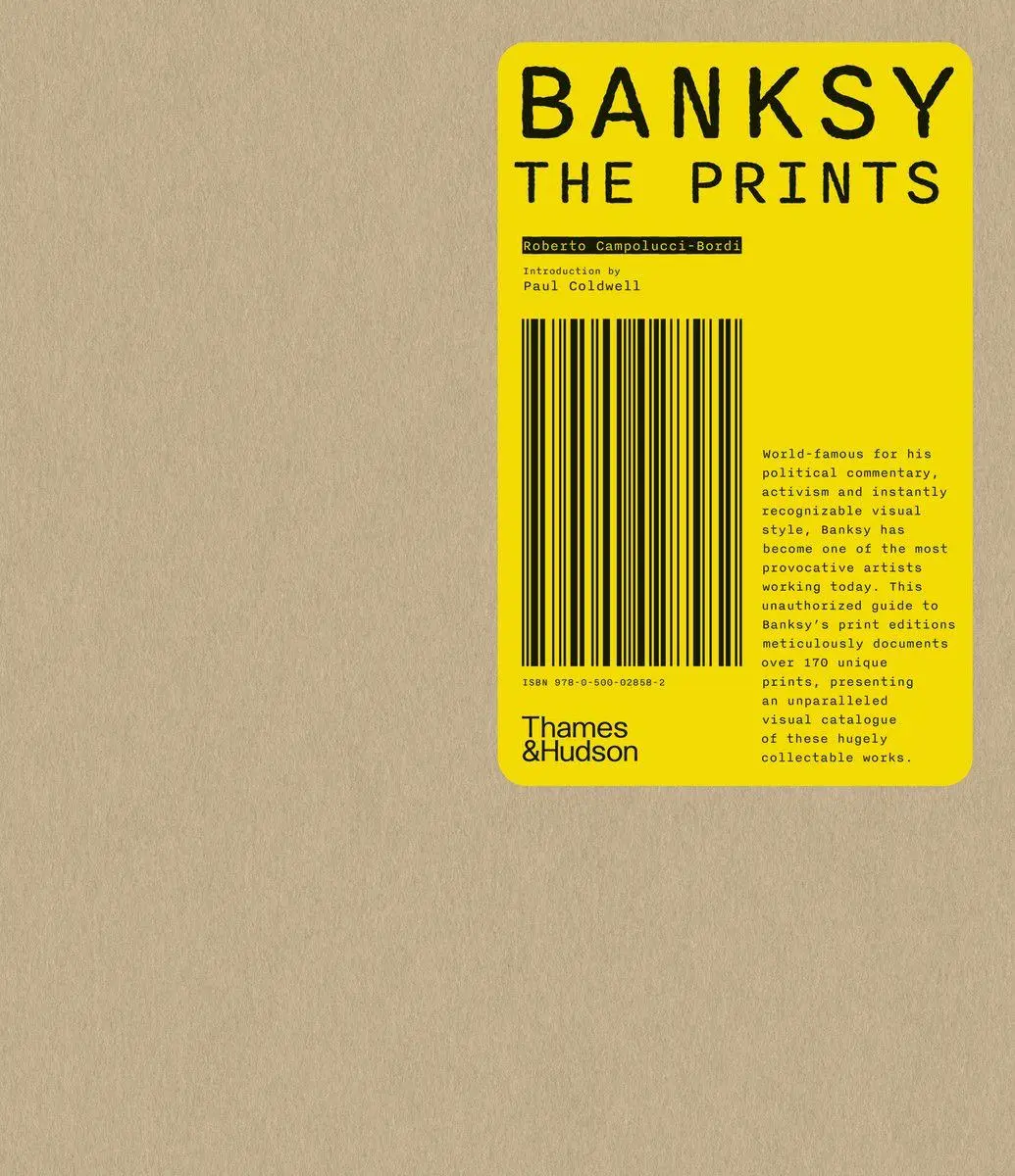 Cover: 9780500028582 | Banksy | The Prints | Roberto Campolucci-Bordi (u. a.) | Buch | 2025