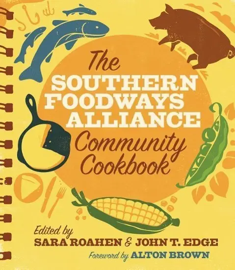 Cover: 9780820348582 | The Southern Foodways Alliance Community Cookbook | Edge (u. a.)