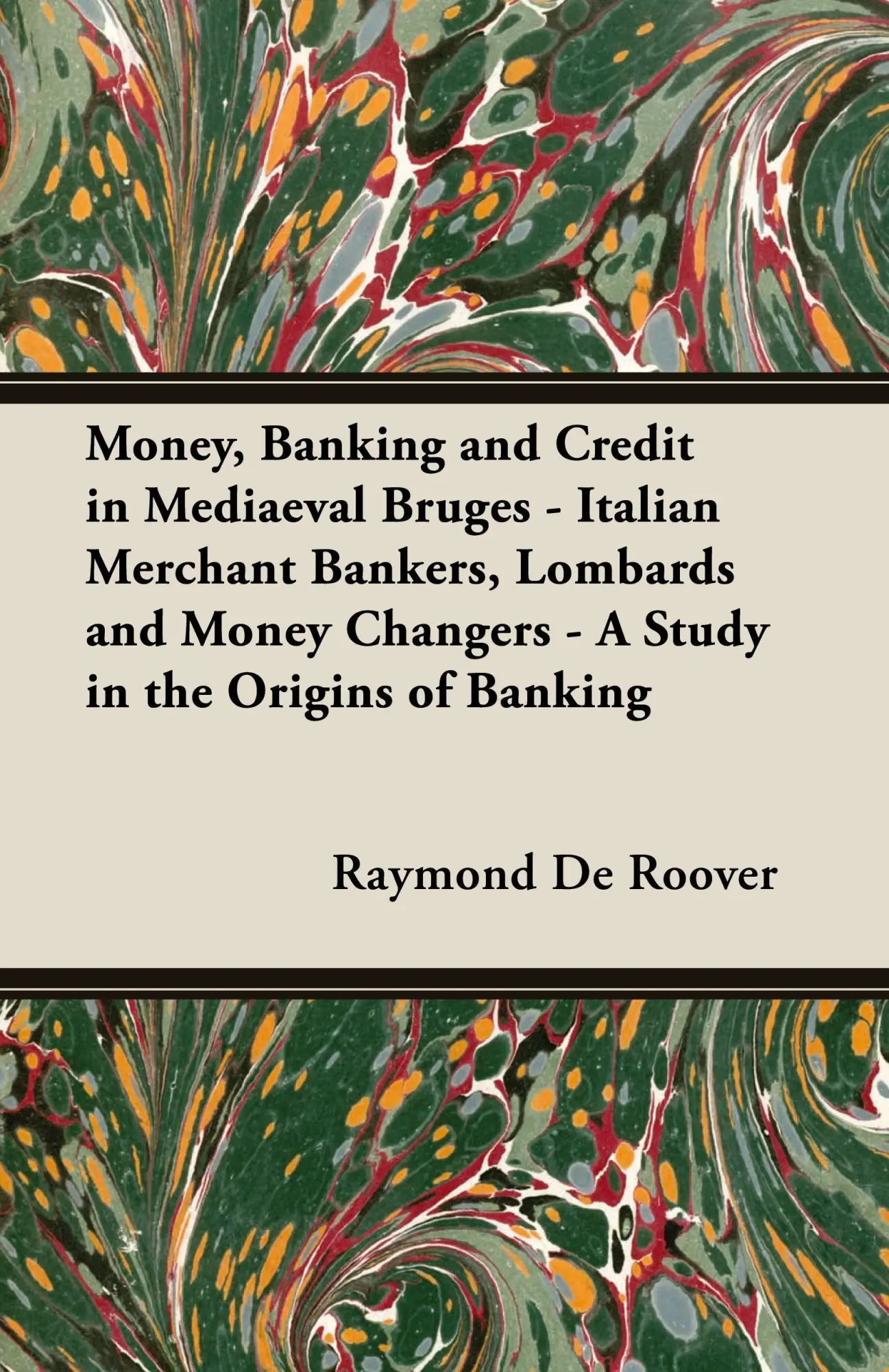 Cover: 9781406738582 | Money, Banking and Credit in Mediaeval Bruges - Italian Merchant...