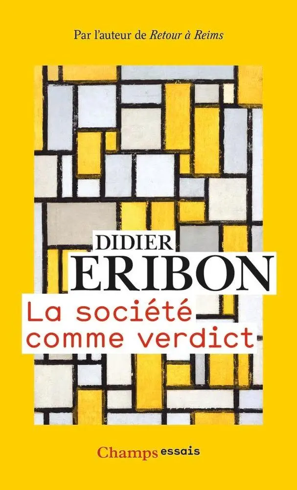 Cover: 9782081518582 | La sociète comme verdict | Classes, identités, trajectoires | Eribon