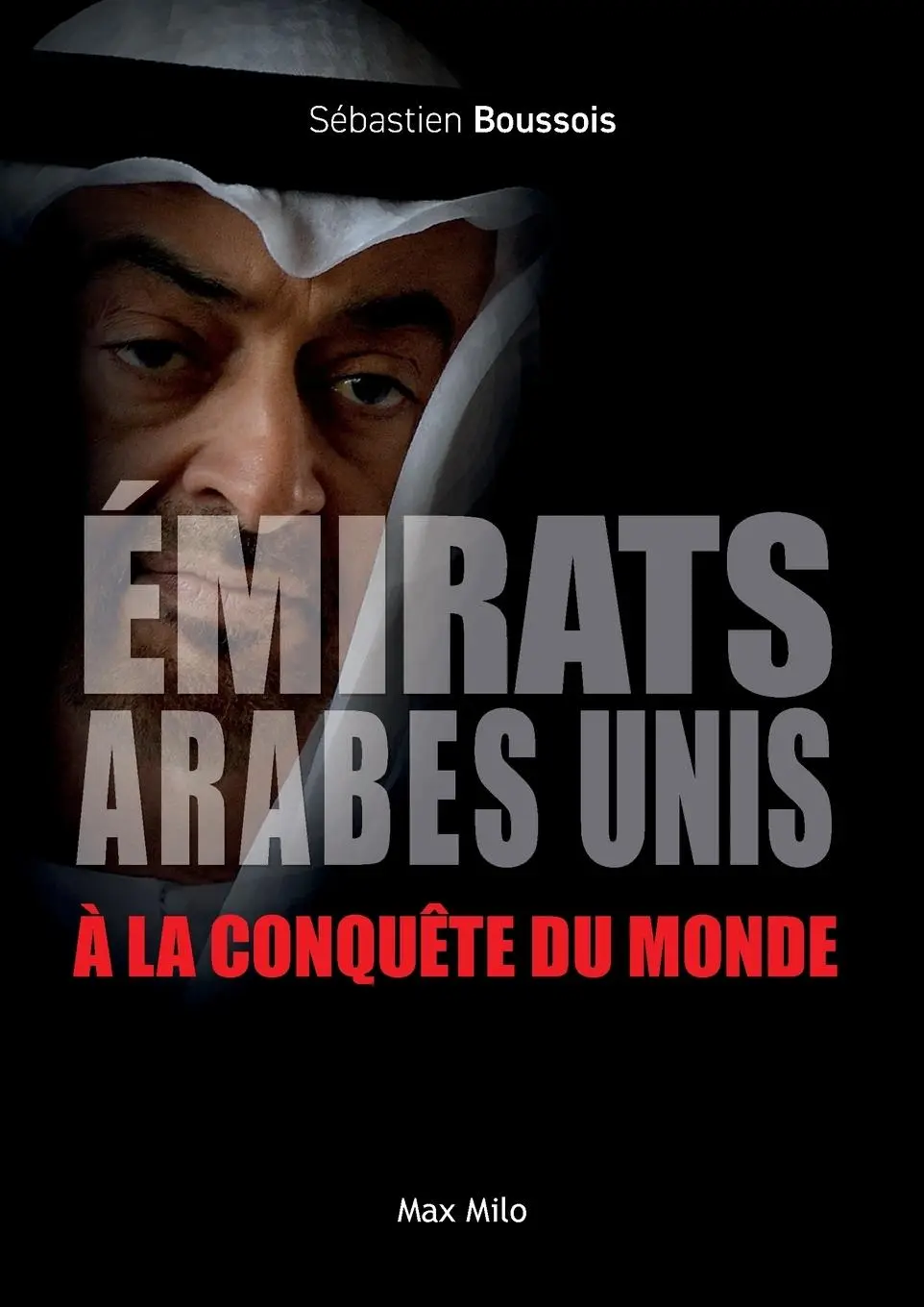 Cover: 9782315008582 | Émirats arabes unis à la conquête du monde | Sébastien Boussois | Buch