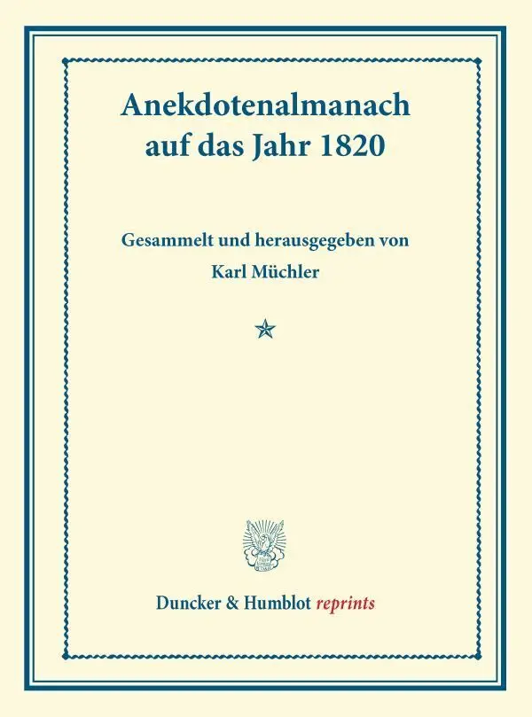 Cover: 9783428178582 | Anekdotenalmanach auf das Jahr 1820. | Karl Müchler | Taschenbuch
