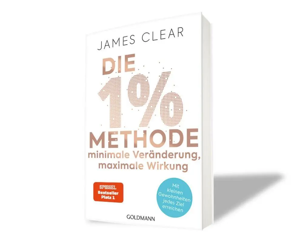 Bild: 9783442178582 | Die 1%-Methode - Minimale Veränderung, maximale Wirkung | James Clear