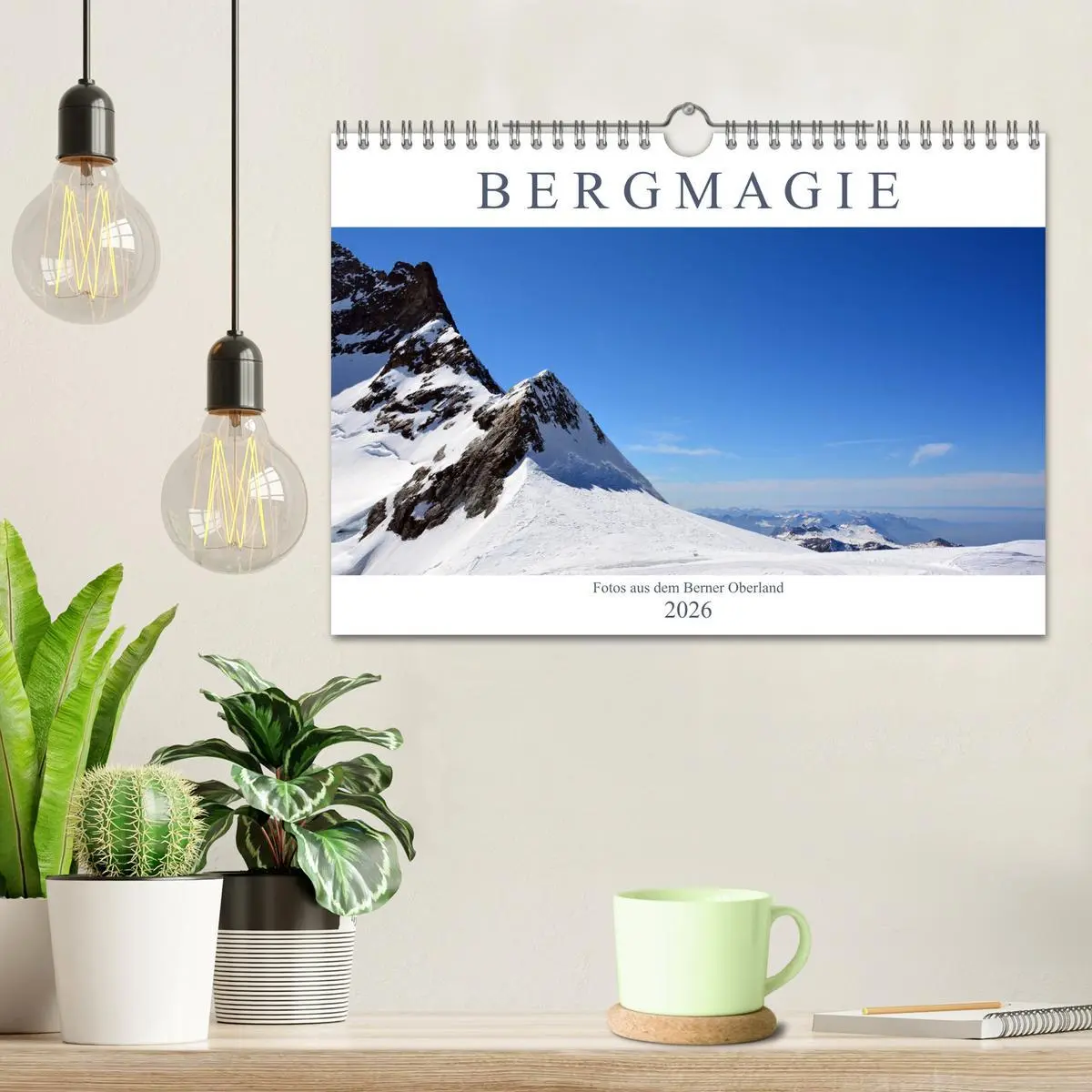 Bild: 9783457888582 | Bergmagie - Fotos aus dem Berner Oberland (Wandkalender 2026 DIN A4...