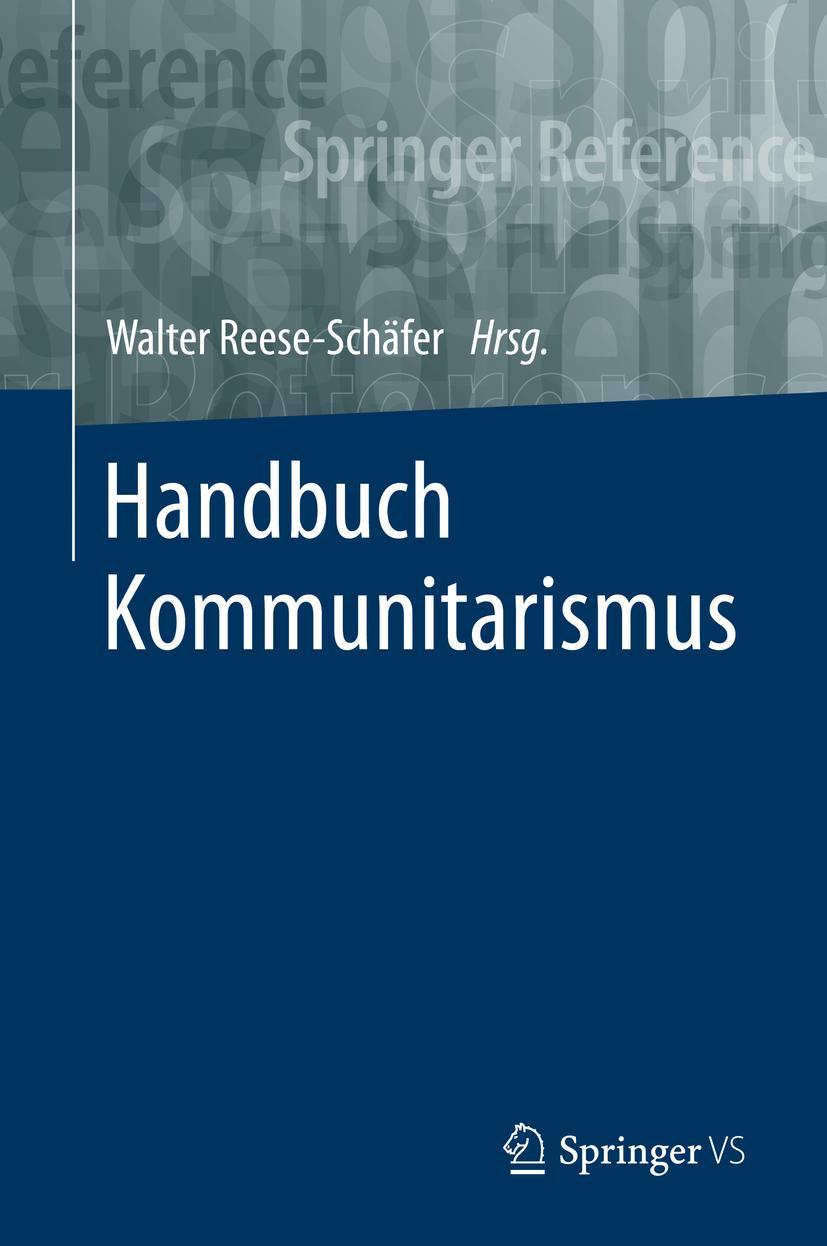 Cover: 9783658168582 | Handbuch Kommunitarismus | Walter Reese-Schäfer | Buch | x | Deutsch