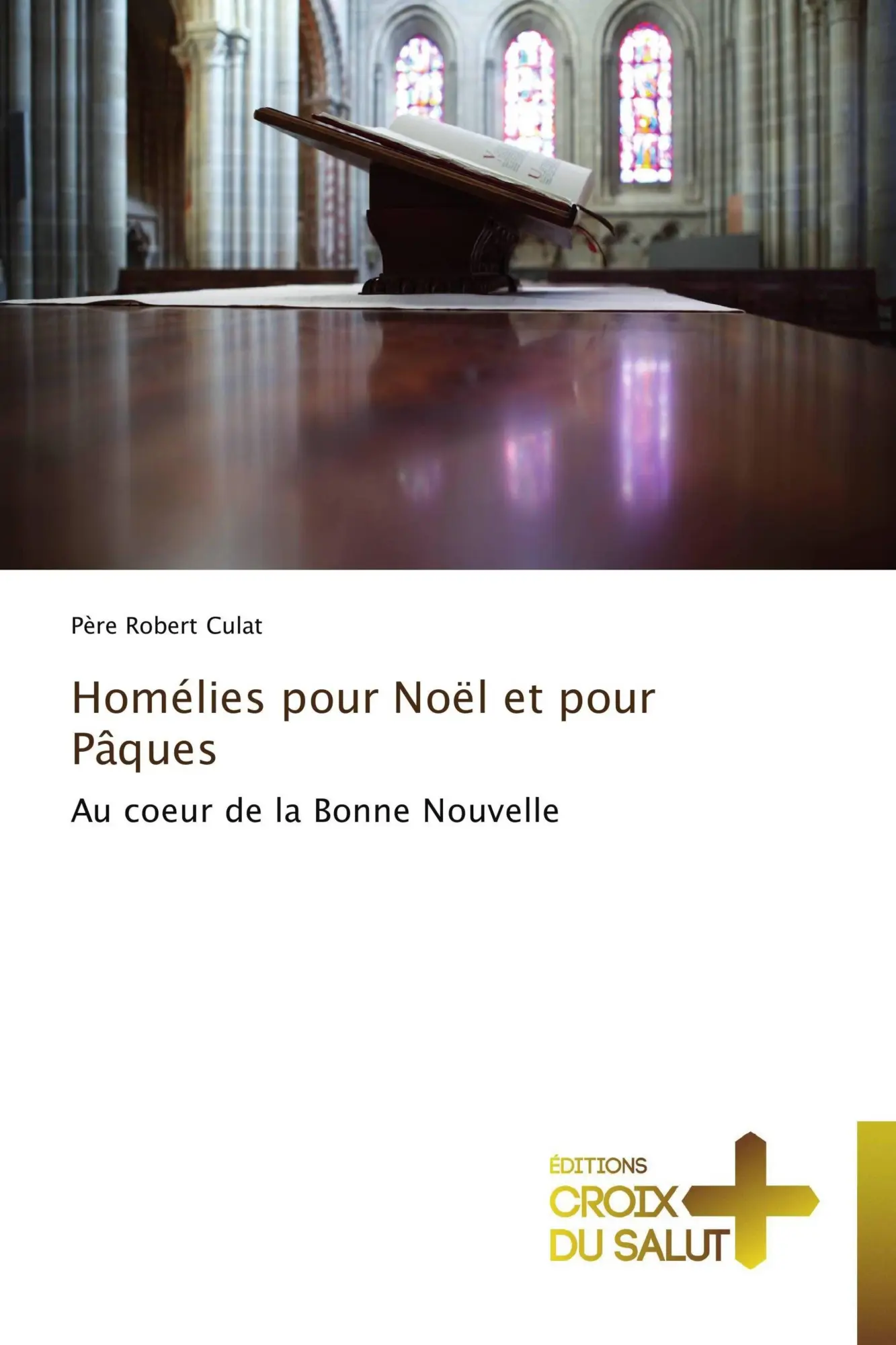 Homélies pour Noël et pour Pâques