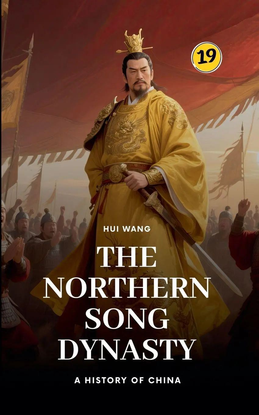 Cover: 9789189998582 | The Northern Song Dynasty | A History of China | Hui Wang | Buch