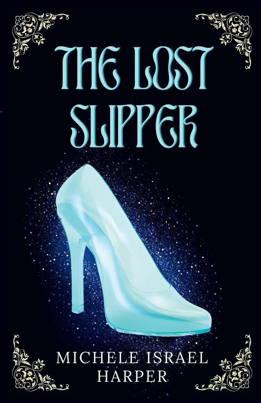 Cover: 9781943788682 | The Lost Slipper | Michele Israel Harper | Taschenbuch | Englisch