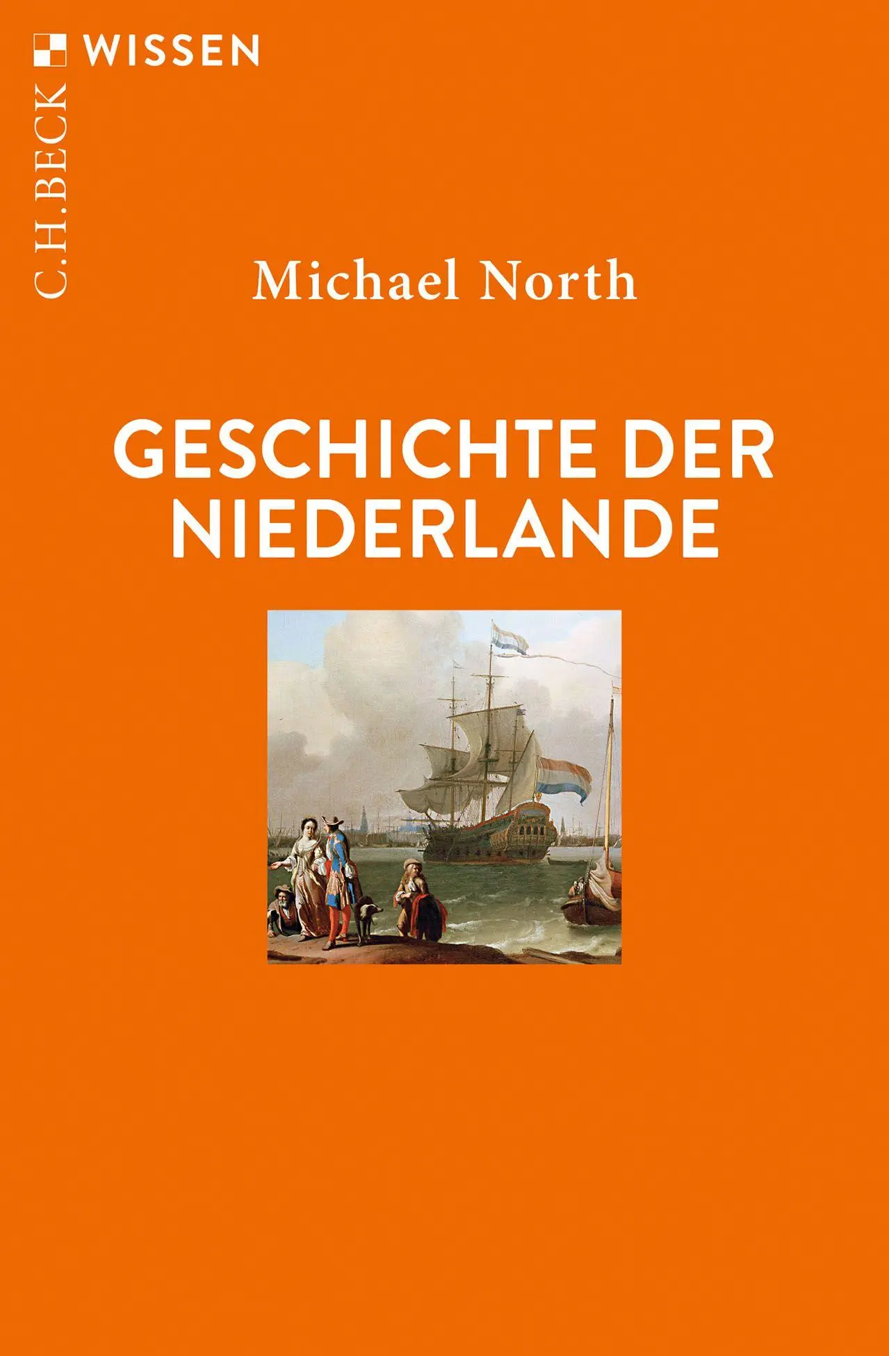 Cover: 9783406838682 | Geschichte der Niederlande | Michael North | Taschenbuch | 143 S.