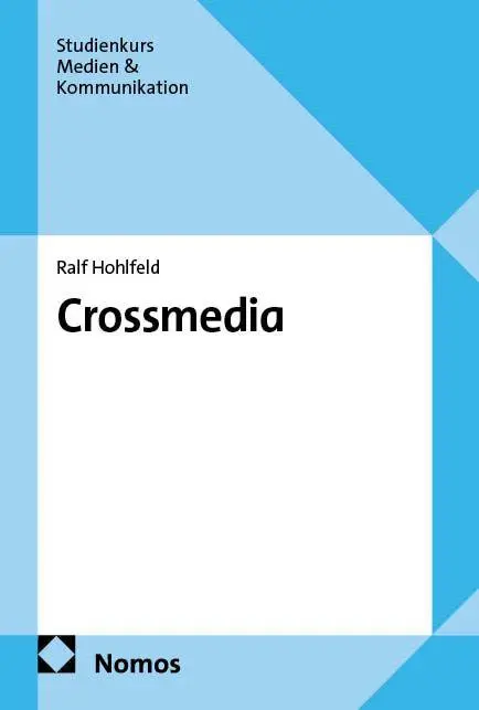 Cover: 9783848788682 | Crossmedia | Ralf Hohlfeld | Taschenbuch | broschiert | 251 S. | 2025