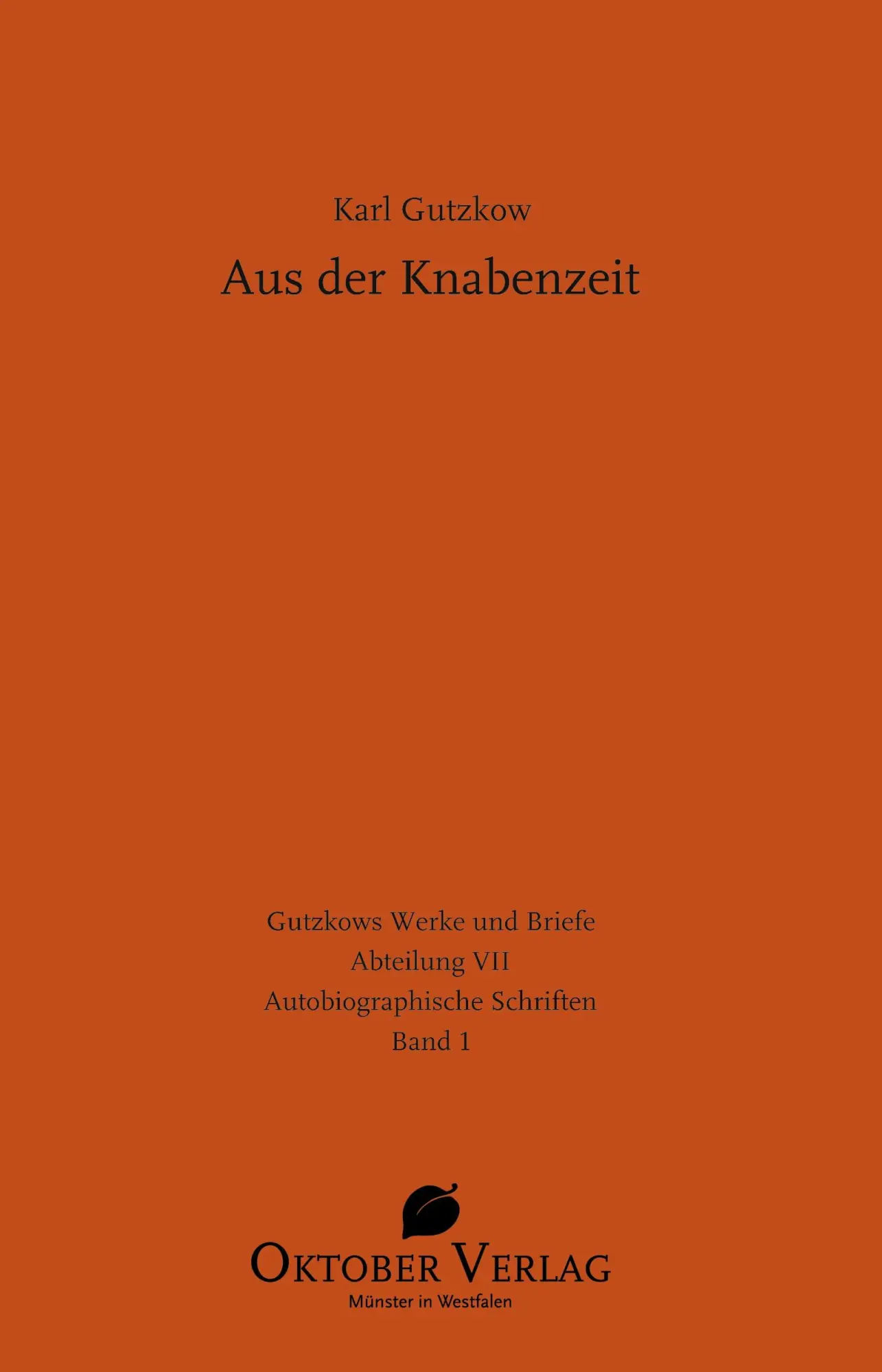 Cover: 9783946938682 | Aus der Knabenzeit | Karl Gutzkow | Buch | Deutsch | 2023