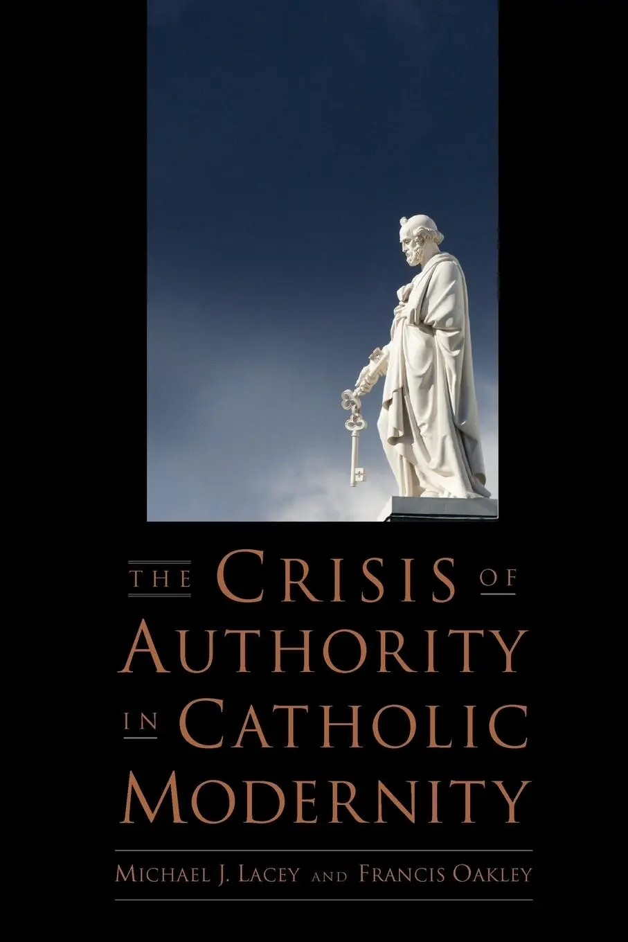 Cover: 9780199778782 | The Crisis of Authority in Catholic Modernity | Lacey (u. a.) | Buch