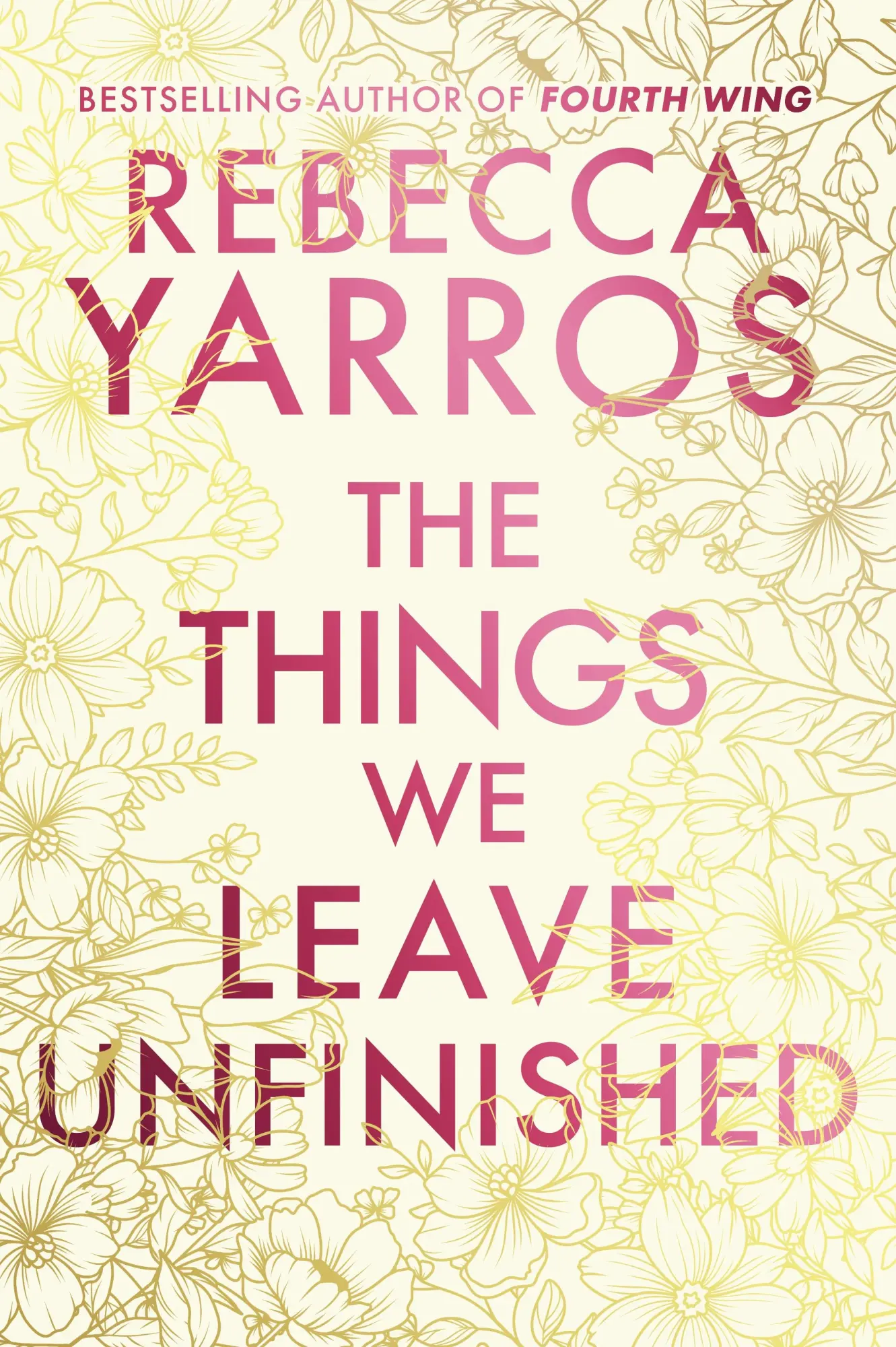 Cover: 9780857508782 | The Things We Leave Unfinished. Deluxe Edition | Rebecca Yarros | Buch