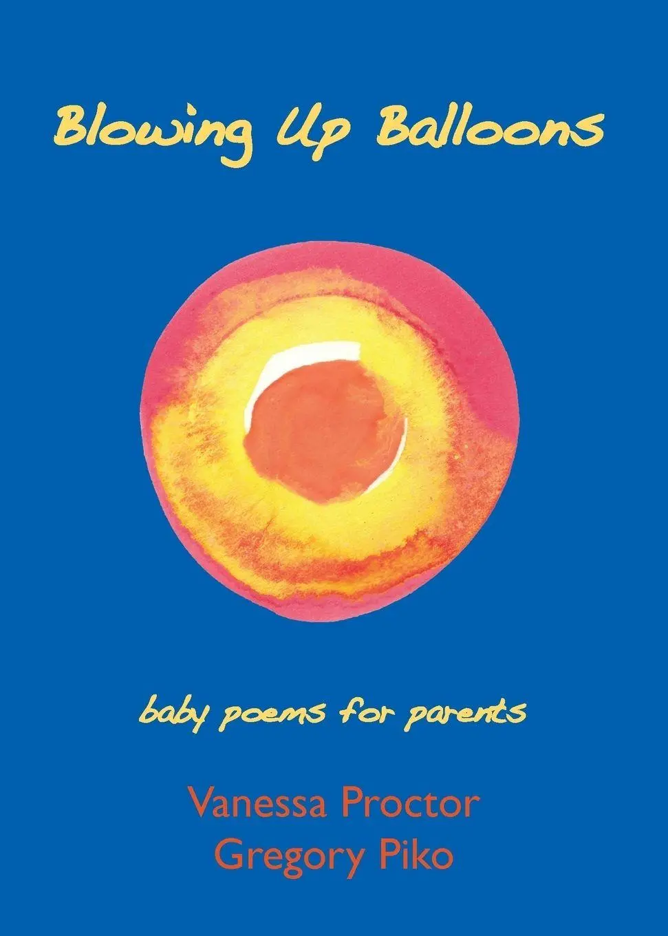 Cover: 9781936848782 | Blowing Up Balloons | baby poems for parents | Vanessa Proctor (u. a.)