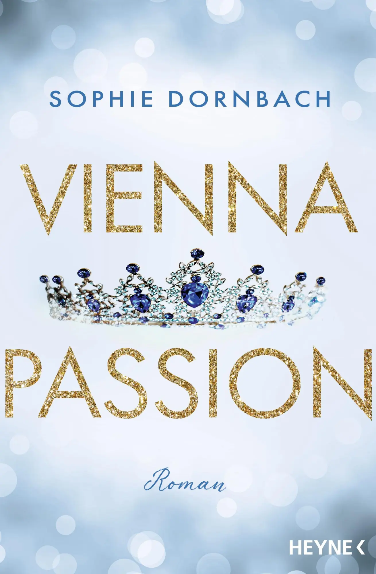 Cover: 9783453428782 | Vienna Passion | Roman | Sophie Dornbach | Taschenbuch | Die Wien-Saga