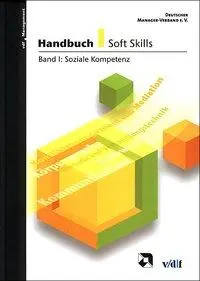 Cover: 9783728128782 | Handbuch Soft Skills / Soziale Kompetenz | Buch | 276 S. | Deutsch
