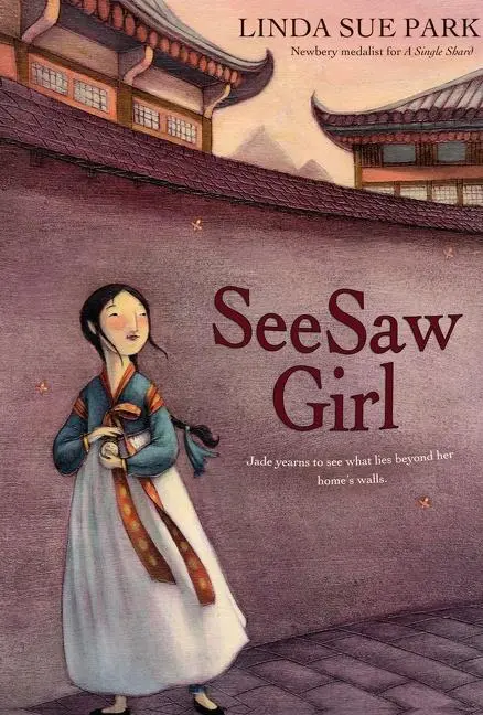 Cover: 9780547248882 | Seesaw Girl | Linda Sue Park | Taschenbuch | Englisch | 2009