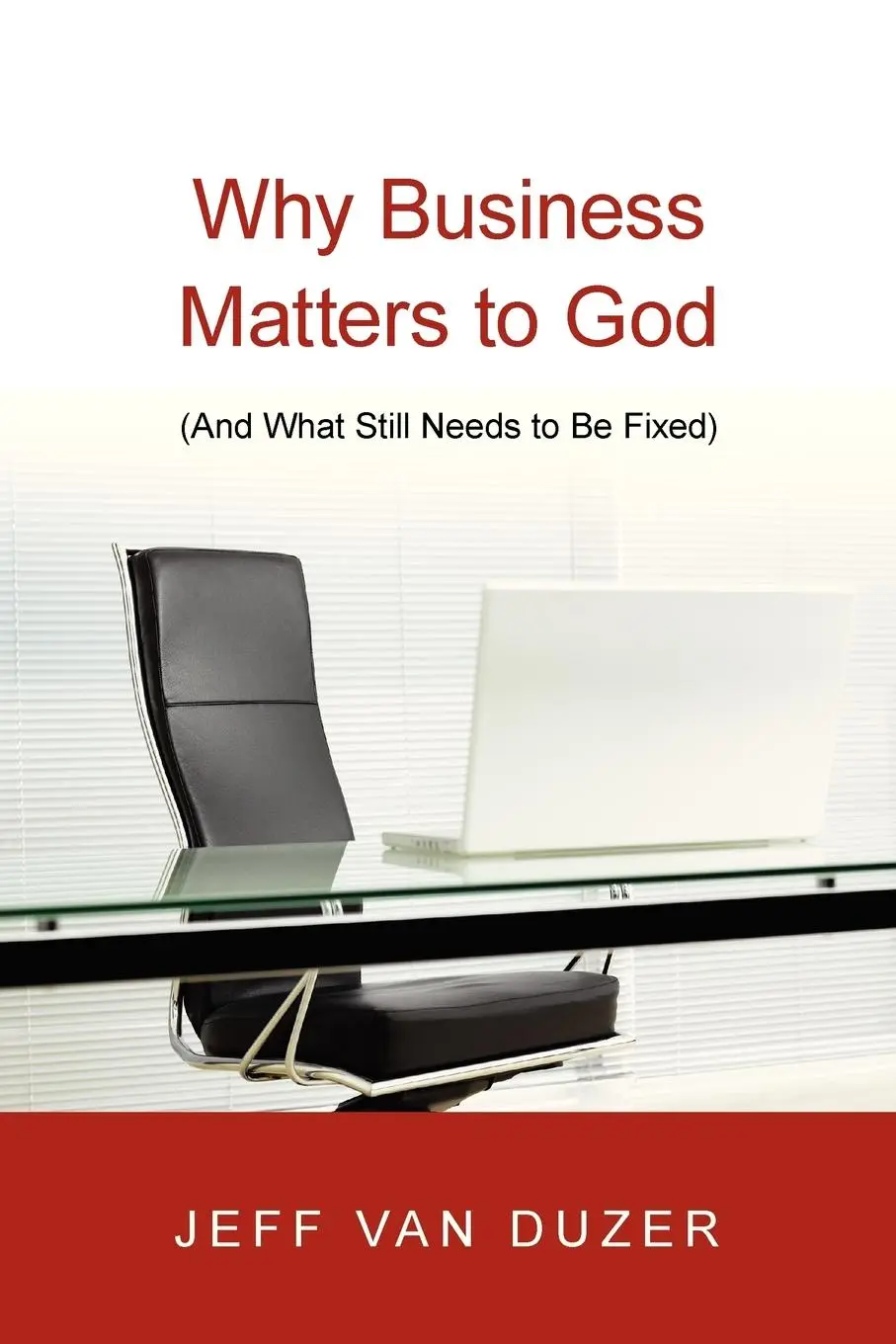 Cover: 9780830838882 | Why Business Matters to God | (And What Still Needs to Be Fixed)