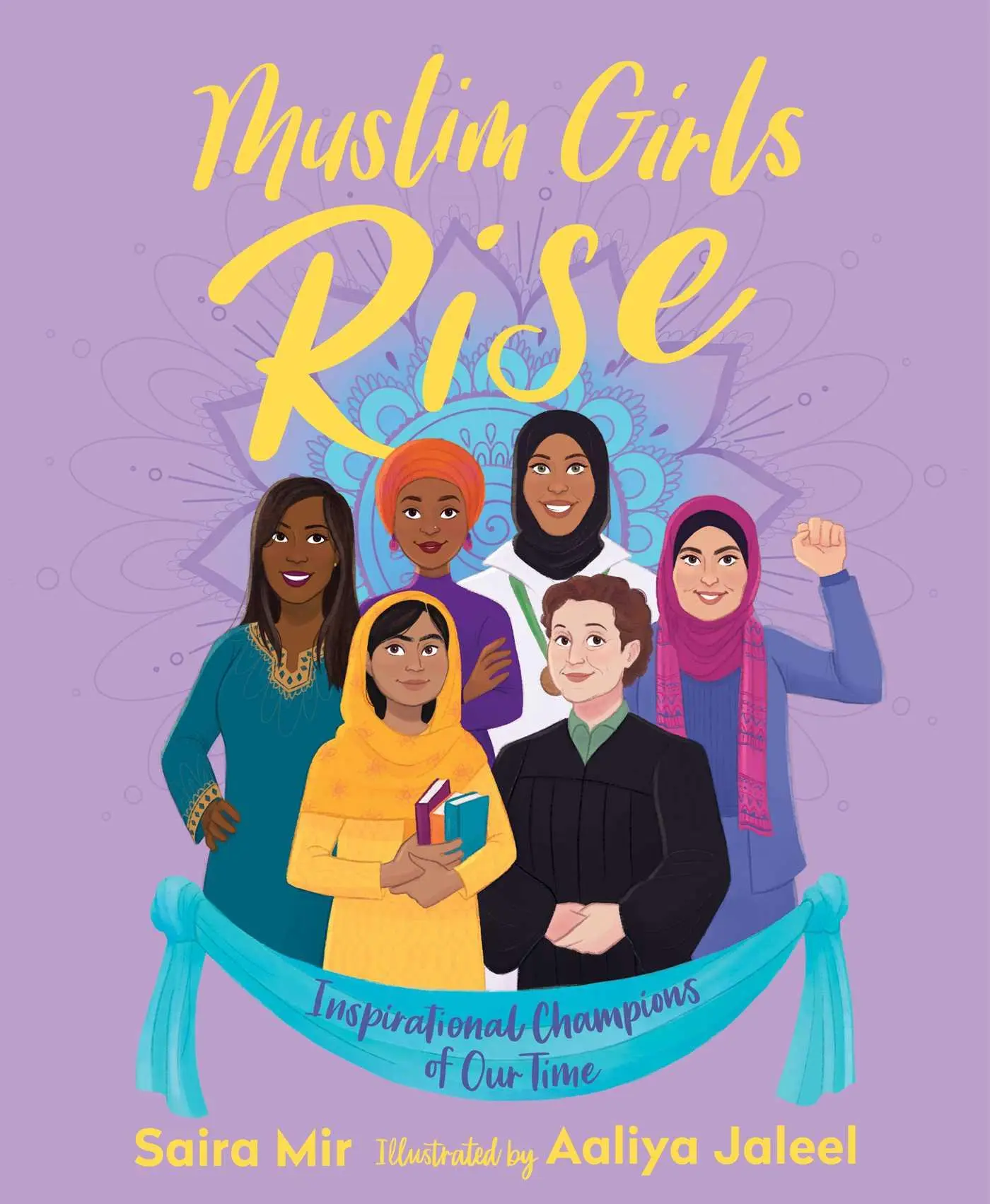 Cover: 9781534418882 | Muslim Girls Rise | Inspirational Champions of Our Time | Saira Mir
