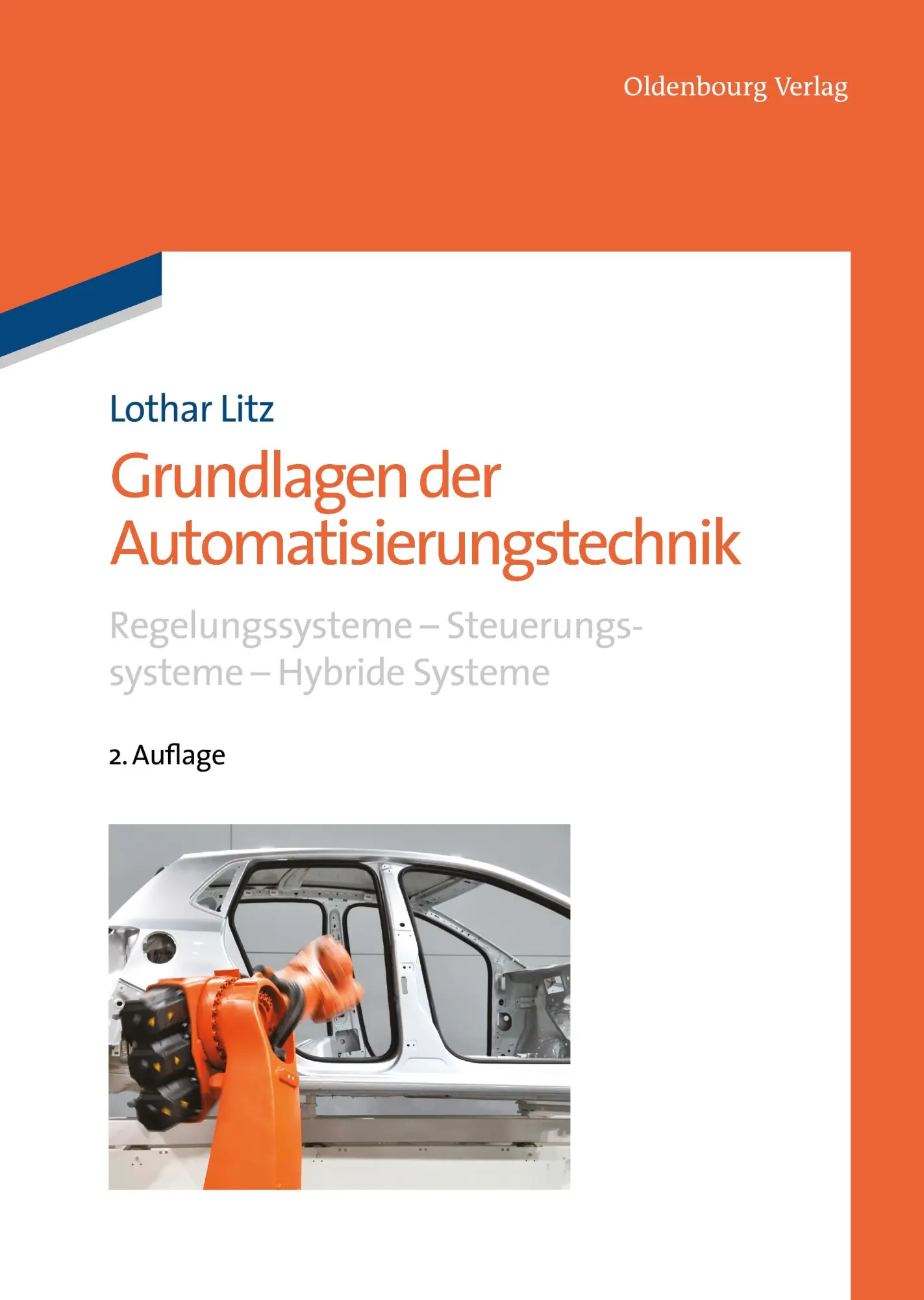 Cover: 9783486708882 | Grundlagen der Automatisierungstechnik | Lothar Litz | Buch | XVI