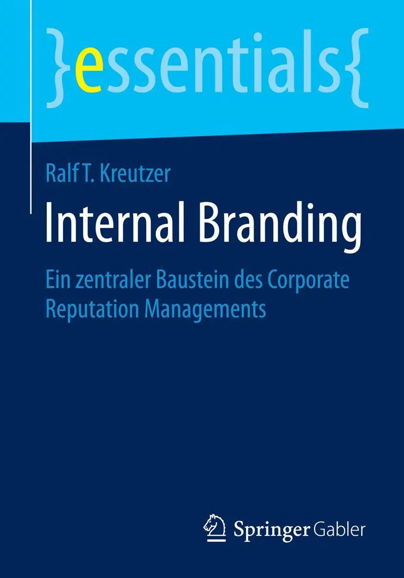 Cover: 9783658068882 | Internal Branding | Ralf T. Kreutzer | Taschenbuch | Deutsch | 2014